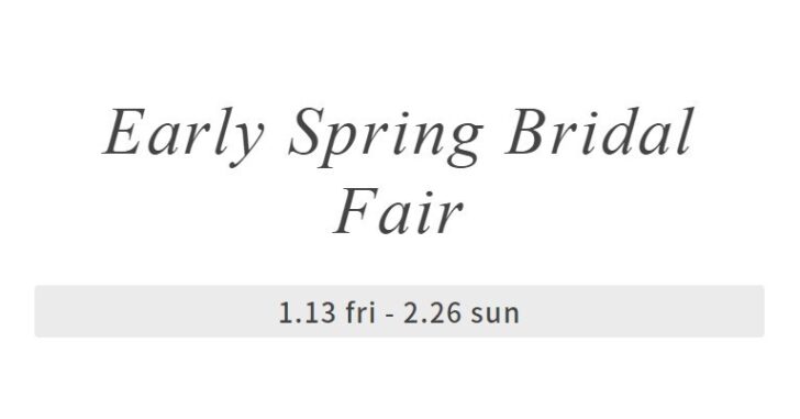 4℃Early Spring Bridal Fair